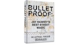 Bulletproof by Jay Sankey Bulletproof by Jay Sankey