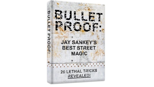 Bulletproof by Jay Sankey Bulletproof by Jay Sankey