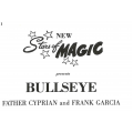 Bullseye by Cyprian & Frank Garcia