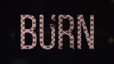 Burn by Daniel Prado Burn by Daniel Prado