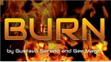 Burn by Gustavo Sereno And Gee Magic Burn by Gustavo Sereno And Gee Magic