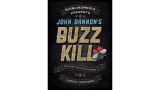 Buzzkill by John Bannon Buzzkill by John Bannon