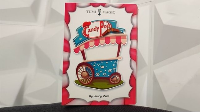 Candy Pop by Jhony Zam & Tumi Magic Candy Pop by Jhony Zam & Tumi Magic