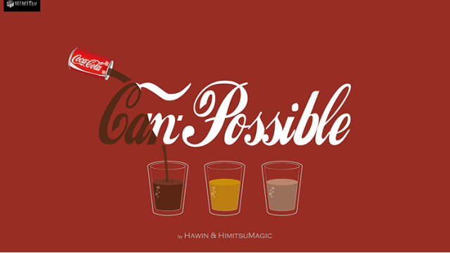 Canpossible by Hawin & Himitsu Magic Canpossible by Hawin & Himitsu Magic