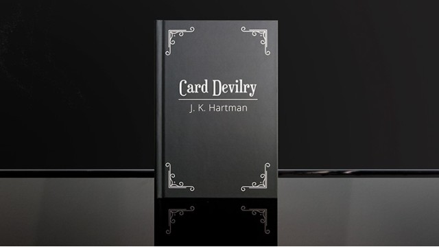 Card Devilry by J.K. Hartman Card Devilry by J.K. Hartman