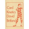 Card Kinetics by David Britland