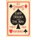 Card Tricks And The Way They Are Performed by Si Stebbins