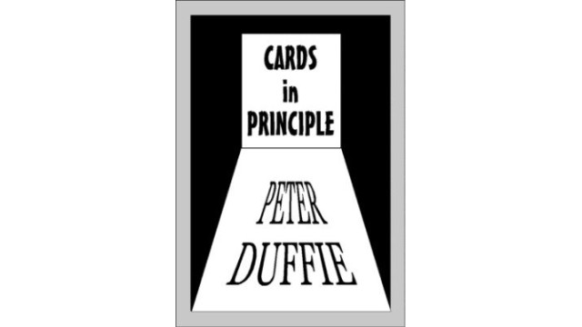 Cards In Principle by Peter Duffie Cards In Principle by Peter Duffie