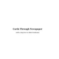 Cards Through Newspaper by Alexander De Cova