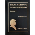 Castle Notebooks Vol 1 by Bruce Cervon