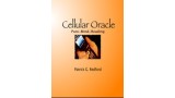 Cellular Oracle by Patrick G. Redford Cellular Oracle by Patrick G. Redford