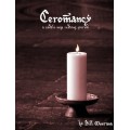 Ceromancy by Bill Montana