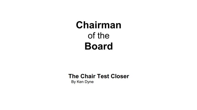 Chairman Of The Board by Ken Dyne Chairman Of The Board by Ken Dyne