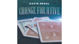 Change for a Five by David Regal Change for a Five by David Regal