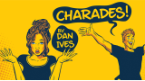 Charades by Dan Ives Charades by Dan Ives