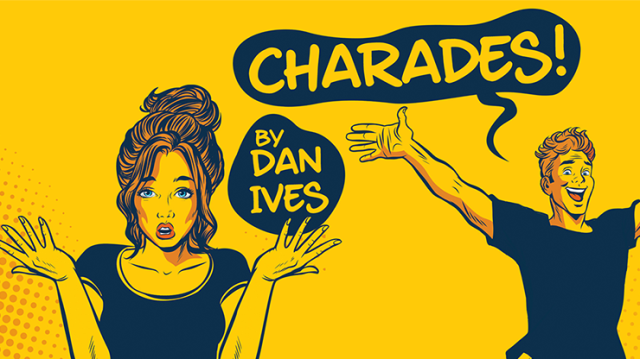 Charades by Dan Ives Charades by Dan Ives