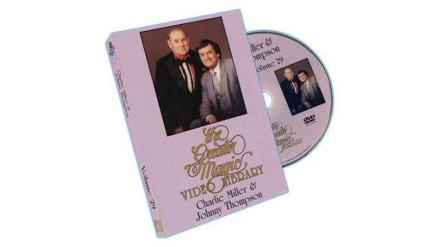 Charlie Miller And Johnny Thompson by Greater Magic Video Library 29 Charlie Miller And Johnny Thompson by Greater Magic Video Library 29