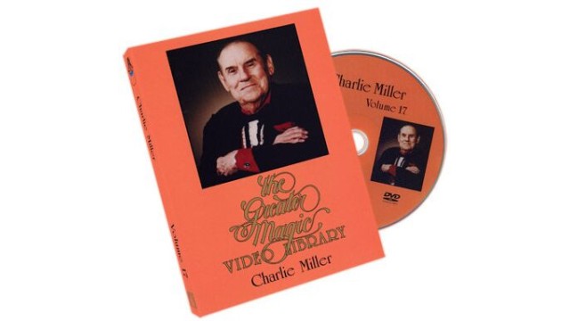Charlie Miller by The Greater Magic Video Library Volume 17 Charlie Miller by The Greater Magic Video Library Volume 17