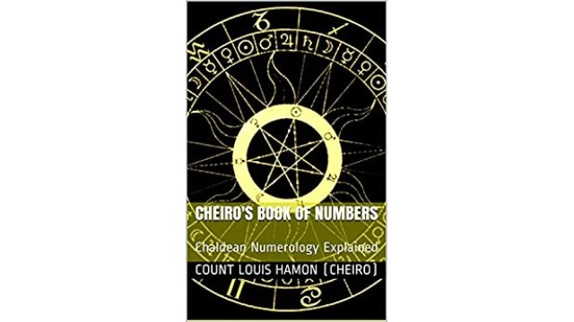 Cheiro'S Book Of Numbers by Count Louis Hamon CheiroS Book Of Numbers by Count Louis Hamon