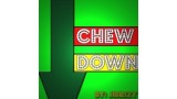 Chew Down by Jibrizy Taylor Chew Down by Jibrizy Taylor