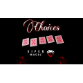 Choices by Viper Magic