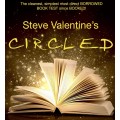Circled by Steve Valentine Circled by Steve Valentine