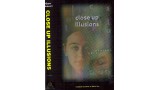 Close-Up Illusions by Gary Ouellet Close-Up Illusions by Gary Ouellet