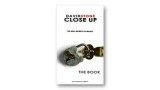 Close-Up - The Real Secrets Of Magic by David Stone Close-Up - The Real Secrets Of Magic by David Stone