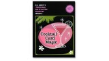 Cocktail Card Magic by Bill Abbott Cocktail Card Magic by Bill Abbott