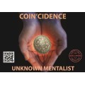 Coin'Cidence by Unknown Mentalist