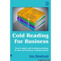 Cold Reading For Business by Ian Rowland