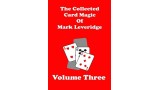 Collected Card Magic Vol 3 by Mark Leveridge Collected Card Magic Vol 3 by Mark Leveridge