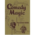 Comedy Magic by George Blake