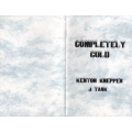 Completely Cold by Kenton Knepper