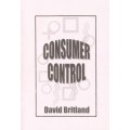 Consumer Control by David Britland