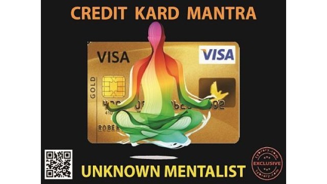 Credit Kard Mantra by Unknown Mentalist Credit Kard Mantra by Unknown Mentalist