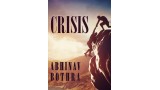 Crisis by Abhinav Bothra