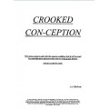 Crooked Con-Ception by Aj Melven