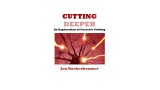 Cutting Deeper by Jon Racherbaumer Cutting Deeper by Jon Racherbaumer