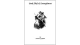 Dark Thief And Entanglement by Tommaso Guglielmi Dark Thief And Entanglement by Tommaso Guglielmi