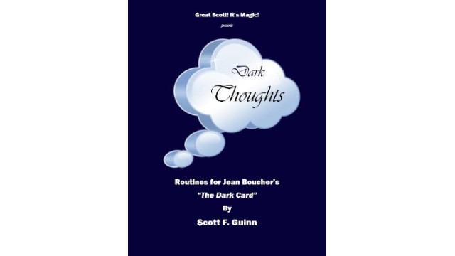 Dark Thoughts by Scott F. Guinn Dark Thoughts by Scott F. Guinn