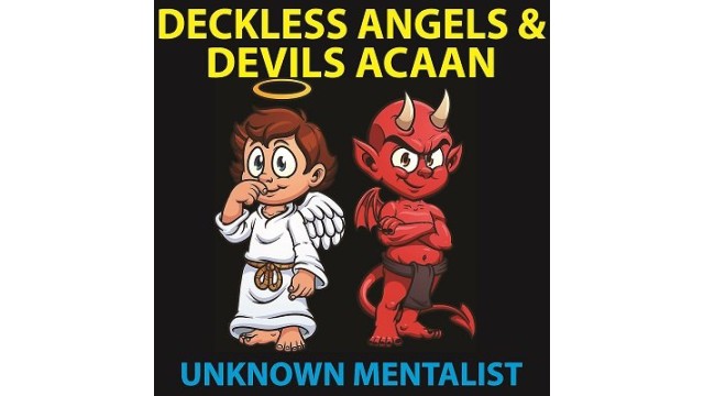 Deckless Angels And Devils Acaan by Unknown Mentalist Deckless Angels And Devils Acaan by Unknown Mentalist