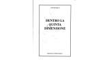Dentro La Quinta Dimensione by Tony Binarelli Dentro La Quinta Dimensione by Tony Binarelli