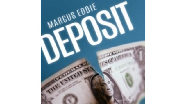 Deposit by Marcus Eddie Deposit by Marcus Eddie
