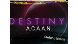Destiny A.C.A.A.N. by Stefano Nobile Destiny A.C.A.A.N. by Stefano Nobile