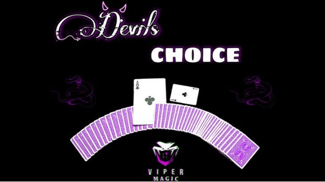 Devil'S Choice by Viper Magic DevilS Choice by Viper Magic