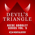 Devil's Triangle by Reese Goodley