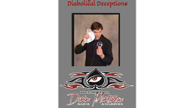 Diabolical Deceptions by Darin Martineau Diabolical Deceptions by Darin Martineau