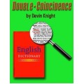 Double Coincidence by Devin Knight