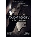 Double Fatality by Raphael Czaja